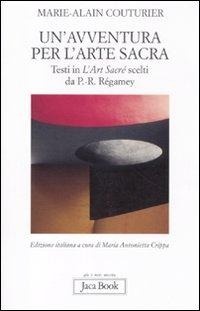 Abbildung von: Un' avventura per l'arte sacra - Già e non ancora;Jaca Book