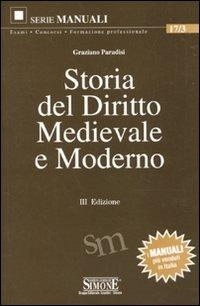 Abbildung von: Storia del diritto medievale e moderno - Manuali Simone. Esami, concorsi, formazione professionale;Edizioni Giuridiche Simone