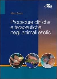 Abbildung von: Procedure cliniche e terapeutiche negli animali esotici - Edra