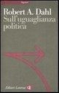Abbildung von: Sull'uguaglianza politica - Sagittari Laterza;Laterza