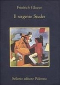 Abbildung von: Il sergente Studer - La memoria;Sellerio Editore Palermo