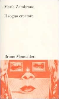 Abbildung von: Il sogno creatore - Testi e pretesti;Mondadori Bruno