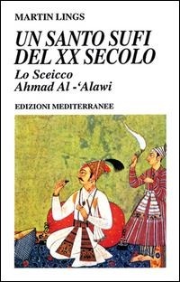 Abbildung von: Un santo sufi del XX secolo - Yoga, zen, meditazione;Edizioni Mediterranee