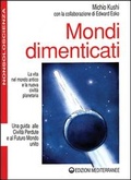 Abbildung von: Mondi dimenticati - Nonsoloscienza;Edizioni Mediterranee