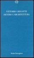 Cover: Dentro l'architettura - Temi;Bollati Boringhieri