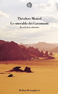 Abbildung von: Lo smeraldo dei Garamanti. Ricordi di un sahariano - Varianti;Bollati Boringhieri