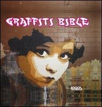 Abbildung von: Graffiti bible. Ediz. italiana e inglese - Logos