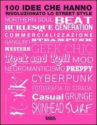 Abbildung von: 100 idee che hanno rivoluzionato lo street style - Logos