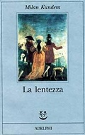 Cover: La lentezza - Fabula;Adelphi
