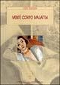 Abbildung von: Mente corpo malattia - Temi di neurologia e psichiatria;Il Pensiero Scientifico