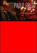 Cover: 50 suonati. Viaggio in Sardegna con Paolo Fresu nel diario fotografico di Giangranco Mura - Ilisso