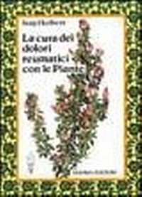 Abbildung von: La cura dei dolori reumatici con le piante - Terapie naturali;Hermes Edizioni