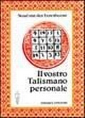 Abbildung von: Il vostro talismano personale - Terapie naturali;Hermes Edizioni