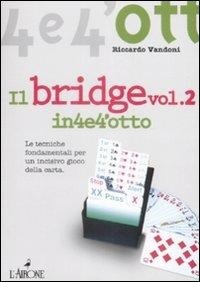 Abbildung von: Vandoni, R: Bridge - Quattro e quattrotto;L'Airone Editrice Roma
