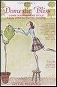 Abbildung von: Domestic Bliss. Come aggiungere stile alla vita di tutti i giorni - Luxury living;Luxury Books