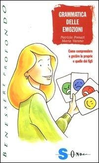 Abbildung von: Grammatica delle emozioni. Come comprendere e gestire le proprie e quelle dei figli - Benessere profondo;Sonda