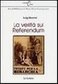 Abbildung von: La verità sul referendum - Il salotto di Clio;Le Lettere