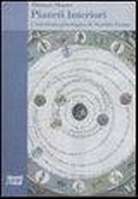 Abbildung von: Pianeti interiori. L'astrologia psicologica di Marsilio Ficino - Il tridente. Saggi;Moretti & Vitali