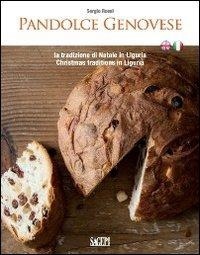 Abbildung von: Pandolce genovese. La tradizione di Natale in Liguria - Buono a sapersi. Piaceri da gustare;SAGEP