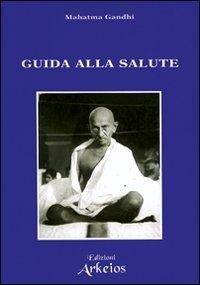 Abbildung von: Una guida alla salute - I grandi della fede;Edizioni Arkeios