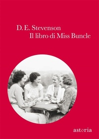 Abbildung von: Il libro di Miss Buncle - Vintage;Astoria