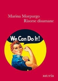 Abbildung von: Risorse disumane - Contemporanea;Astoria
