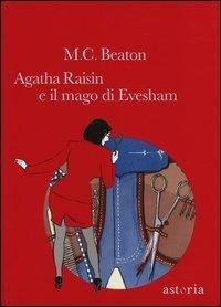 Abbildung von: Il mago di Evesham. Agatha Raisin - Astoria