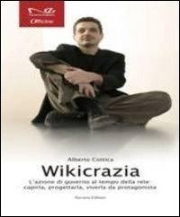 Abbildung von: Wikicrazia. L'azione di governo al tempo della rete. Capirla, progettarla, viverla da protagonista - Officine;Navarra Editore