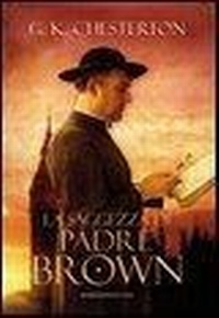 Abbildung von: La saggezza di padre Brown - Chestertoniana;Morganti Editori