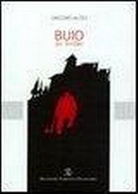 Abbildung von: Buio. Un thriller - Selezione narrativa Polistampa;Polistampa