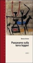 Abbildung von: Passavamo sulla terra leggeri - Scrittori di Sardegna;Ilisso