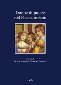 Enlarge image Cover: Donne Di Potere Nel Rinascimento - Viella