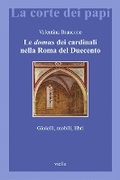 Cover: Le Domus Dei Cardinali Nella Roma del Duecento - Viella