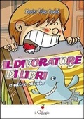Cover: Il divoratore di libri - Dai 6 ai 99 anni;Il Ciliegio