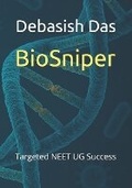 Cover: BioSniper: Targeted NEET UG Success - Dr Debasish Das