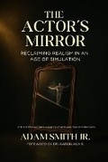 Cover: The Actor's Mirror - Brownstone Books