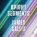 Cover: Bright Segments - Recorded Books