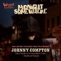 Cover: Midnight Somewhere - Blackstone Publishing