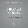 Cover: Hidden Guests - Blackstone Publishing