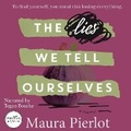 Cover: The Lies We Tell Ourselves - Thrive Audio