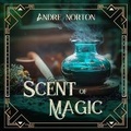 Cover: The Scent of Magic - DREAMSCAPE MEDIA