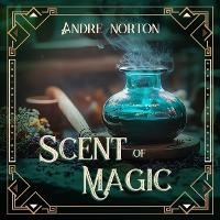Enlarge image Cover: The Scent of Magic - DREAMSCAPE MEDIA