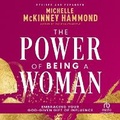 Cover: The Power of Being a Woman - Christianaudio