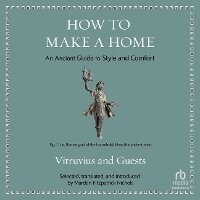 Enlarge image Cover: How to Make a Home - HighBridge Audio
