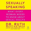 Cover: Sexually Speaking - HighBridge Audio