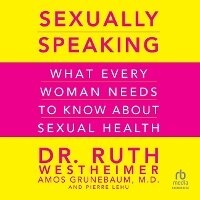 Enlarge image Cover: Sexually Speaking - HighBridge Audio