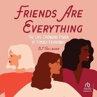Enlarge image Cover: Friends Are Everything - HighBridge Audio