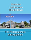 Bild: Manitoba Lighthouses - Harold Stiver