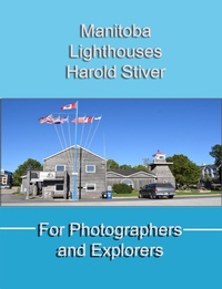 Bild: Manitoba Lighthouses - Harold Stiver
