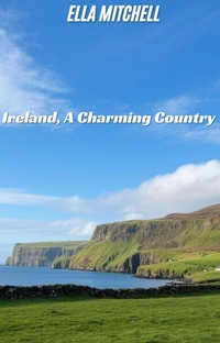 Enlarge image Cover: Ireland, A Charming Country - Ella Mitchell